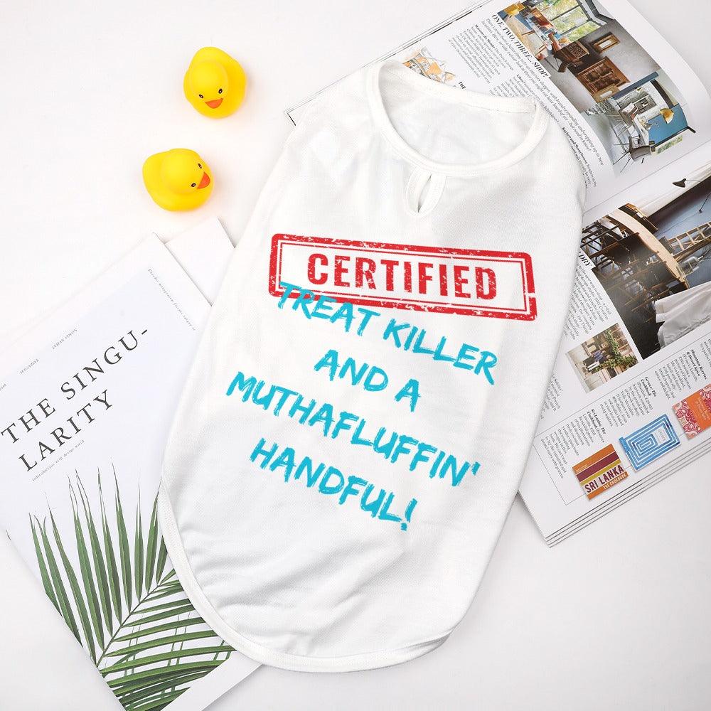 Certified Treat Killer & a Muthafluffin' Handful Pet Tank - Pet Pride Tees