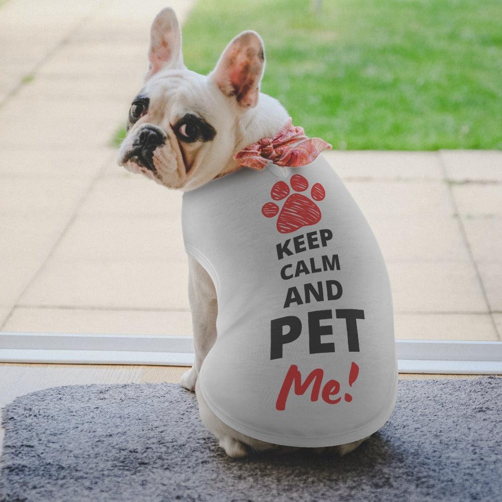 Keep Calm and Pet Me! Small Breed Pet Tank - Pet Pride Tees