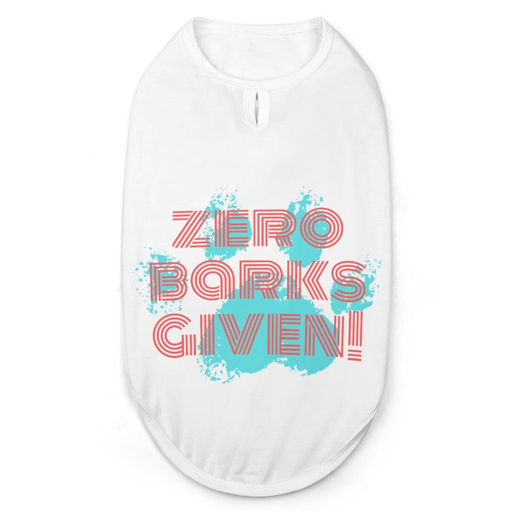 Zero Barks Given! Pet Tank - Pet Pride Tees