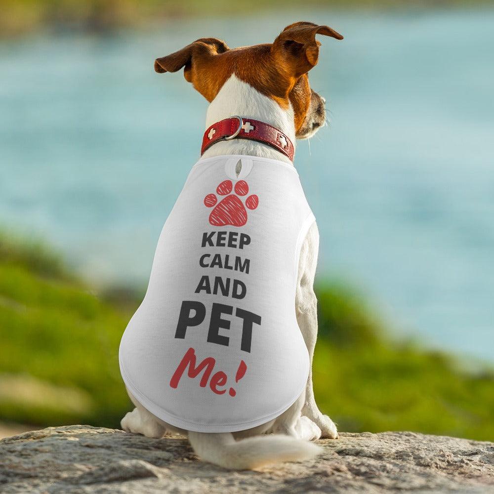 Keep Calm and Pet Me! Small Breed Pet Tank - Pet Pride Tees