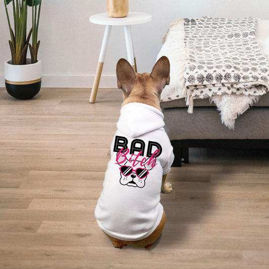Bad Bitch Small Breed Pet Hoodie - Pet Pride Tees