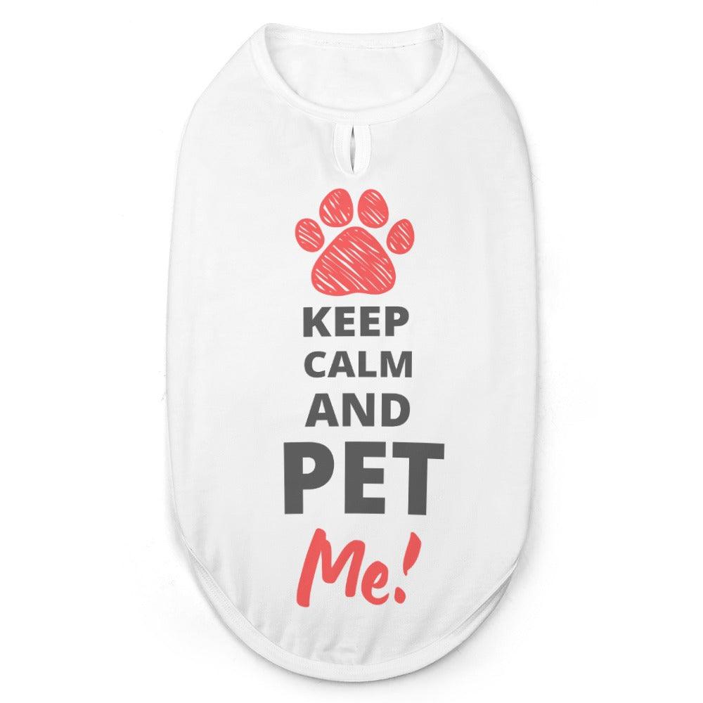 Keep Calm and Pet Me! Small Breed Pet Tank - Pet Pride Tees