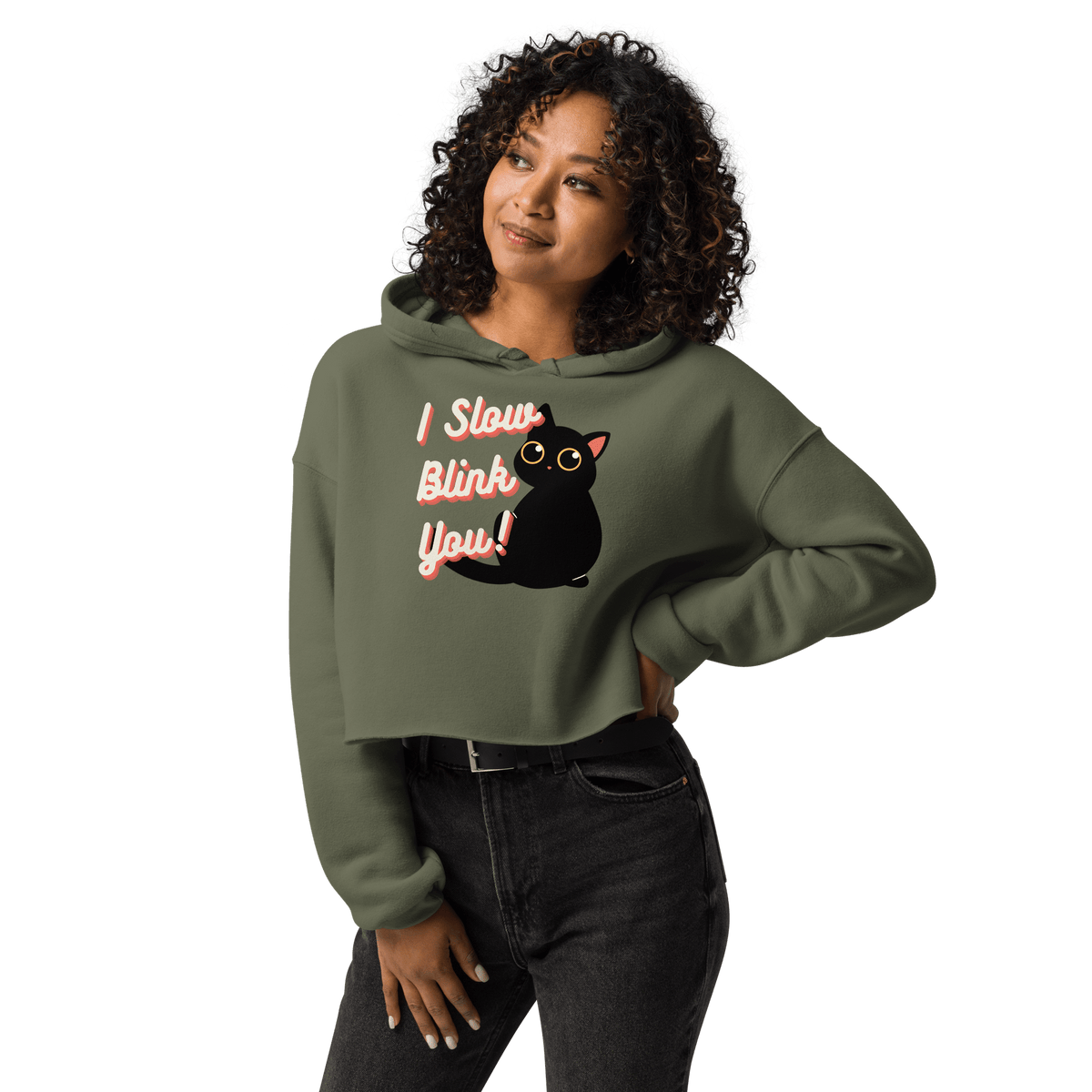 I Slow Blink You Cropped Hoodie - Pet Pride Tees
