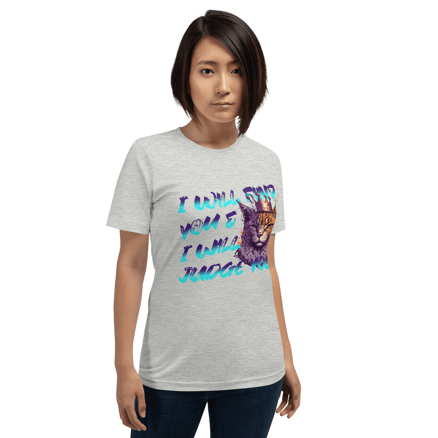 I Will Find You & I Will Judge You Crew Neck T-Shirt - Pet Pride Tees