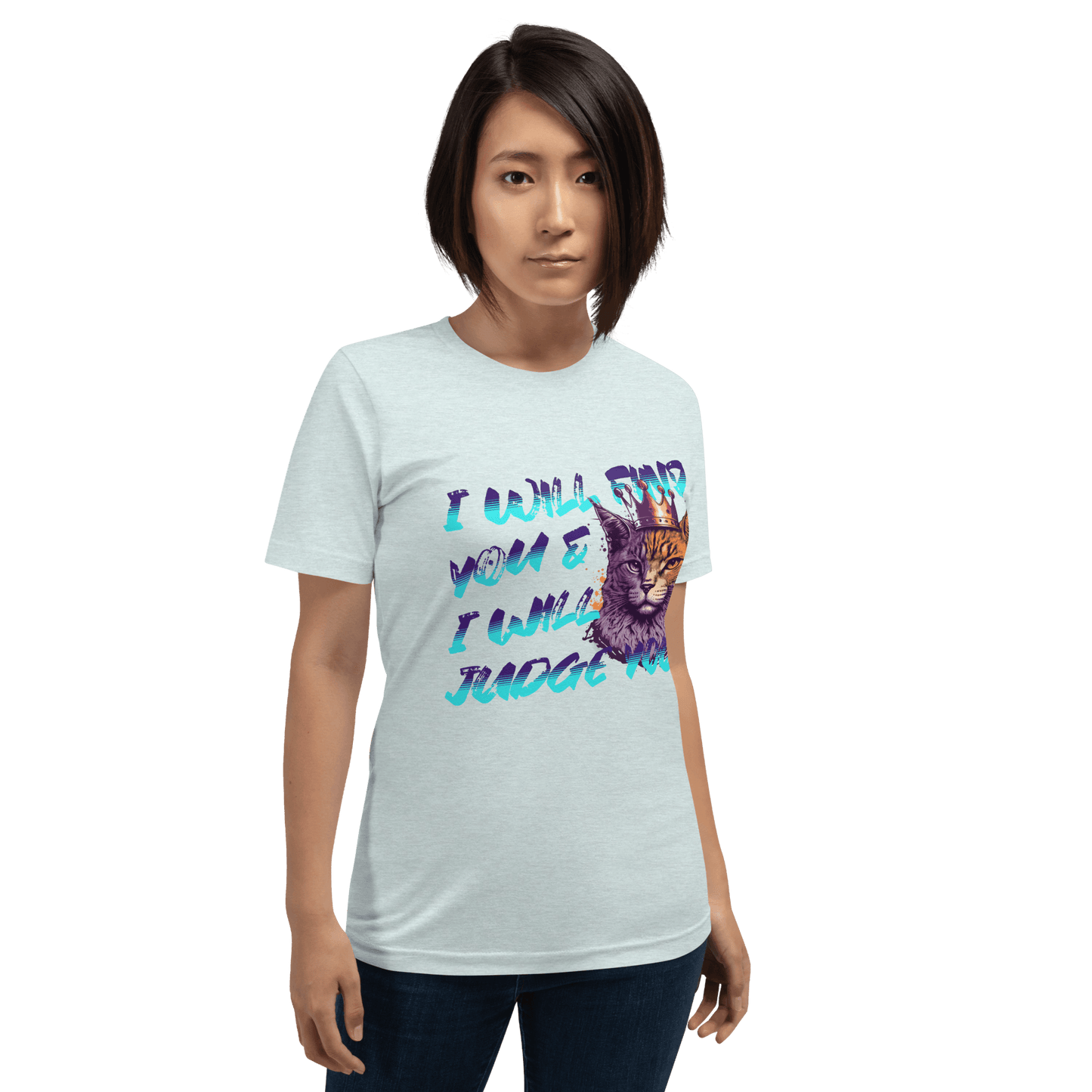 I Will Find You & I Will Judge You Crew Neck T-Shirt - Pet Pride Tees