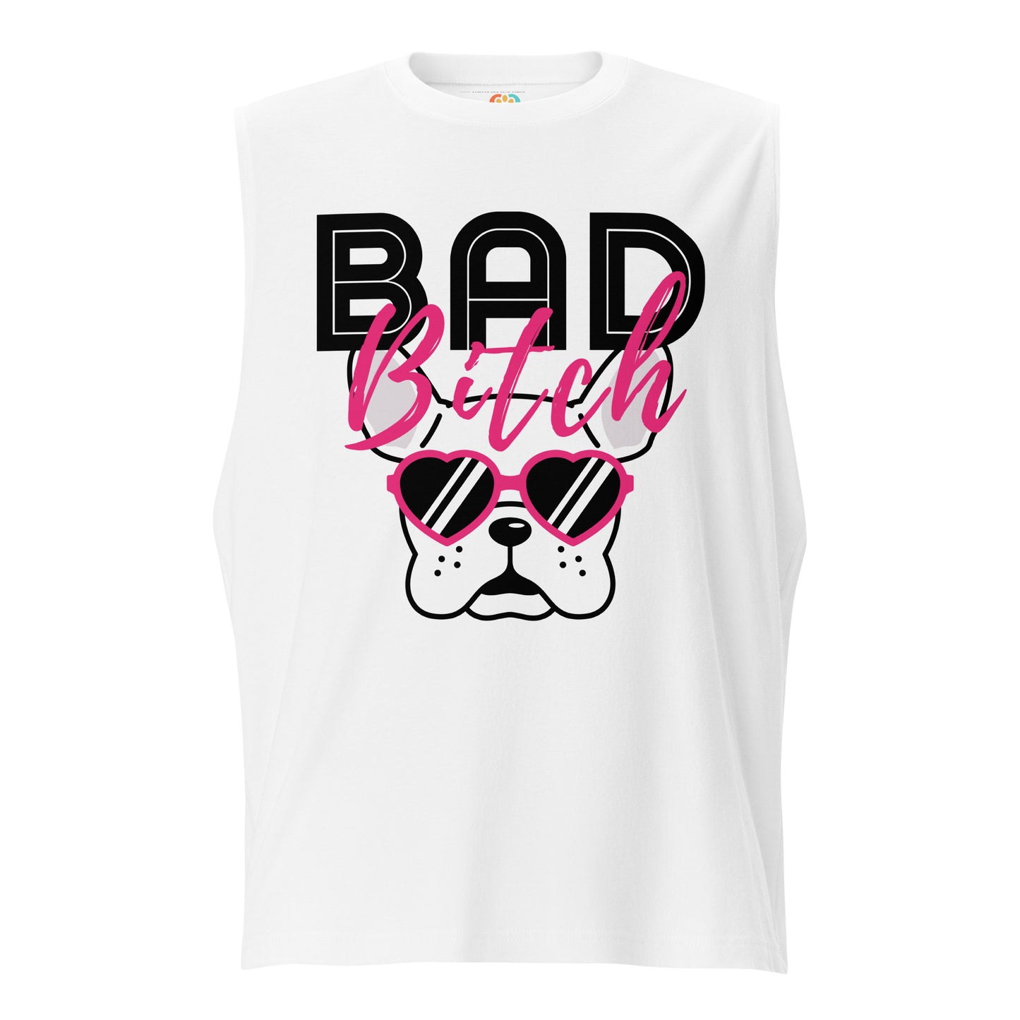 Bad Bitch Unisex Muscle Shirt