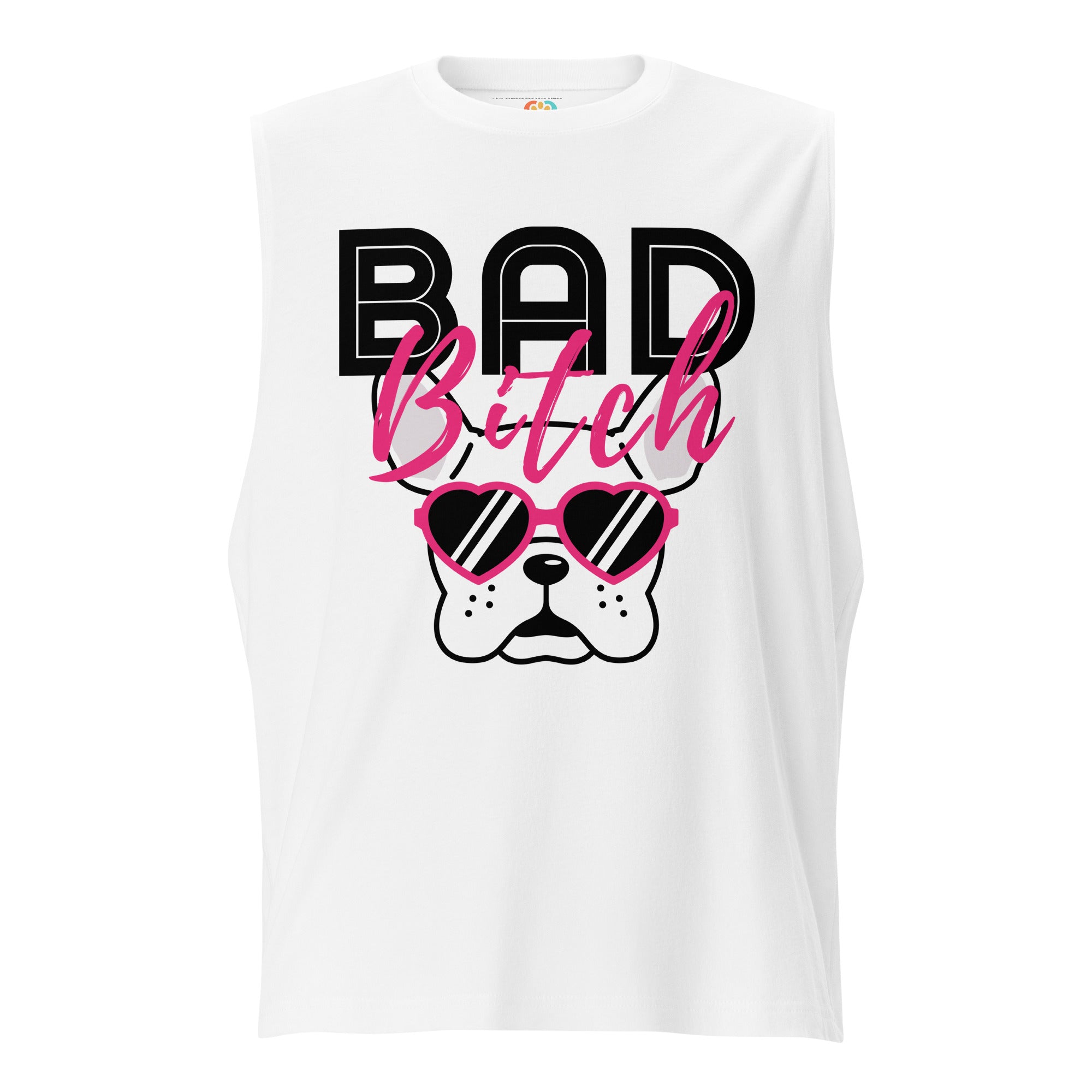 Bad Bitch Muscle Tank Top - Pet Pride Tees