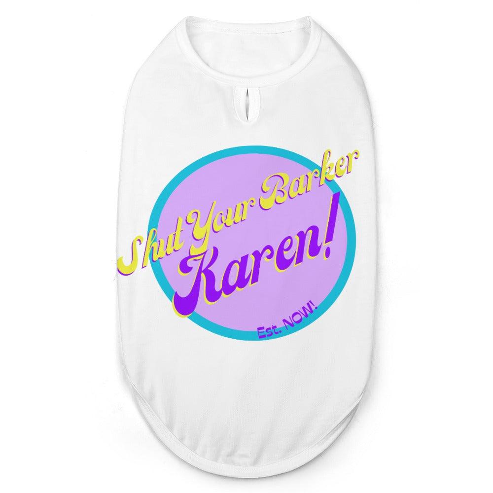 Shut Your Barker Karen Pet Tank Top - Pet Pride Tees