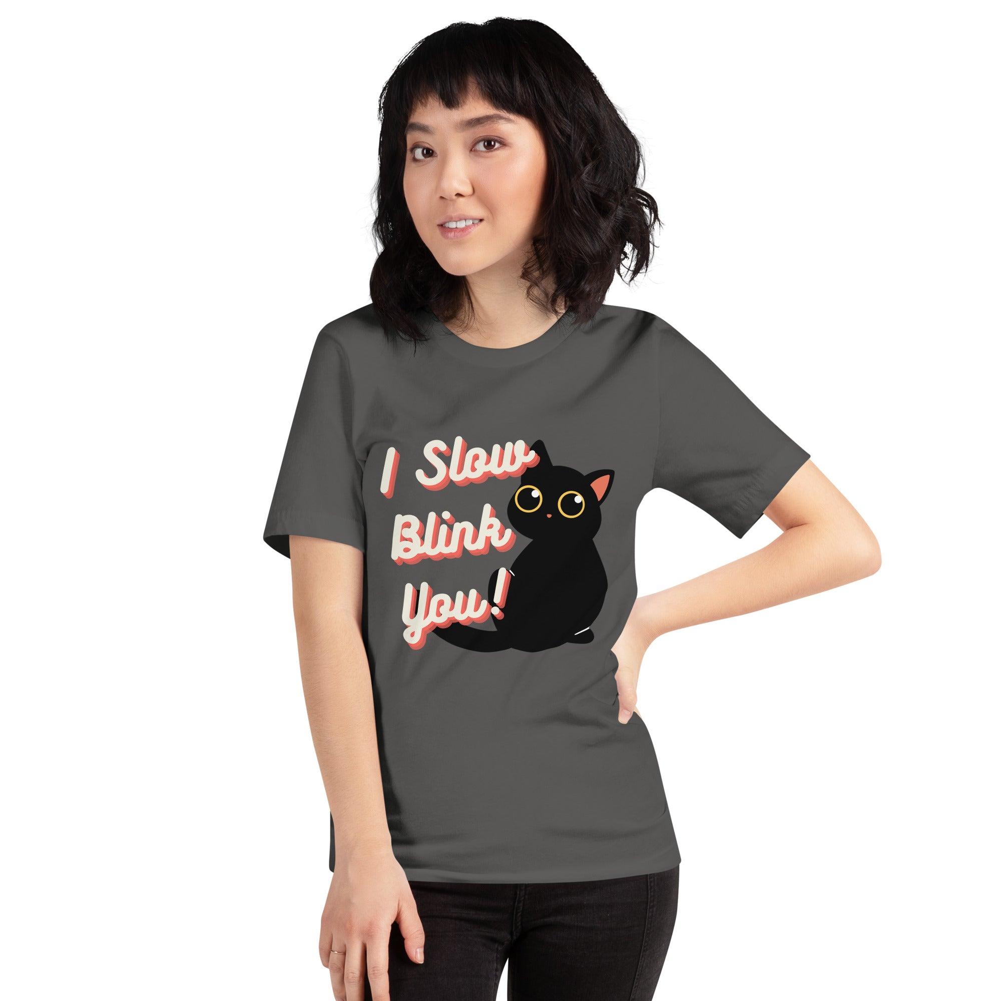 I Slow Blink You! Crew Neck T-Shirt - Pet Pride Tees