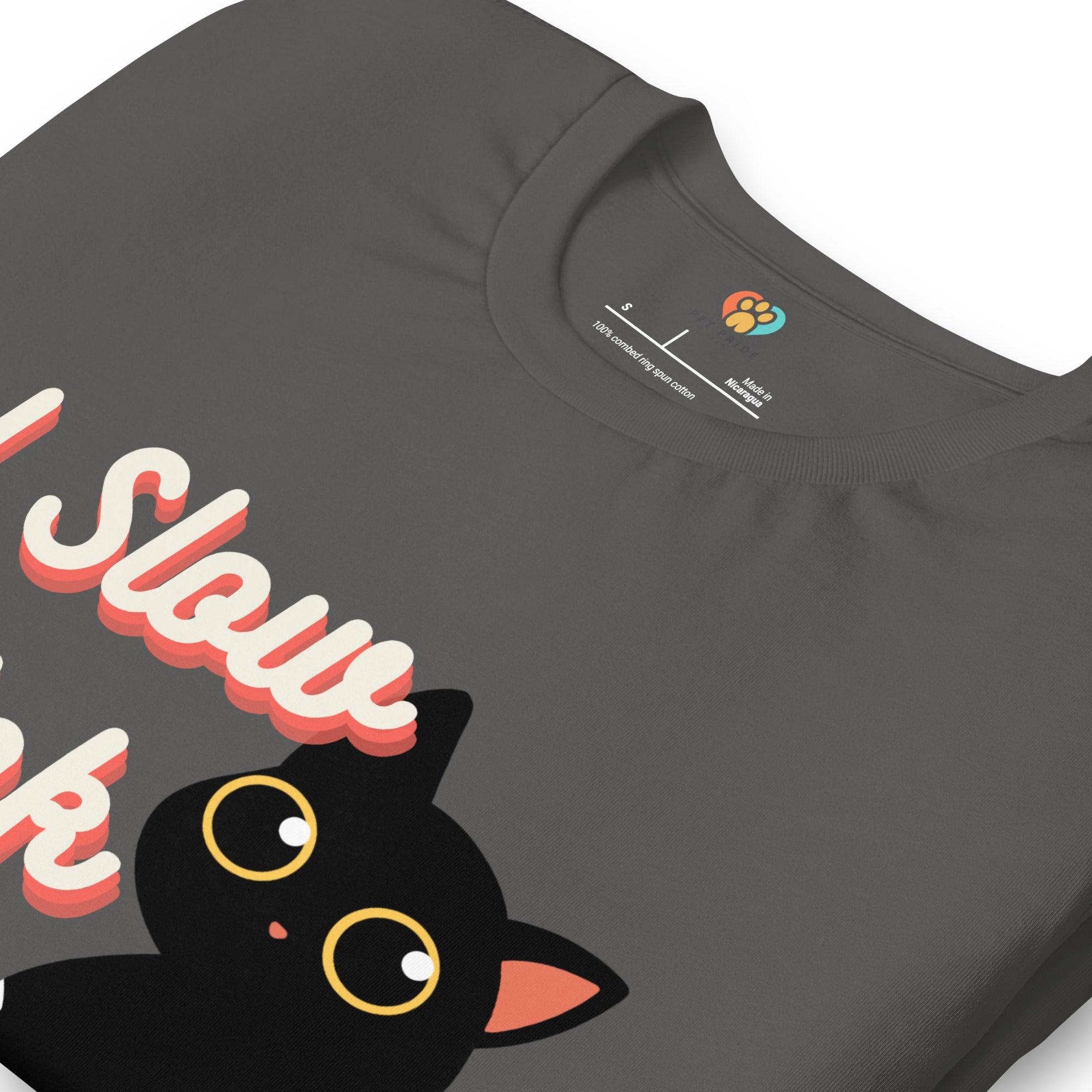 I Slow Blink You! Crew Neck T-Shirt - Pet Pride Tees