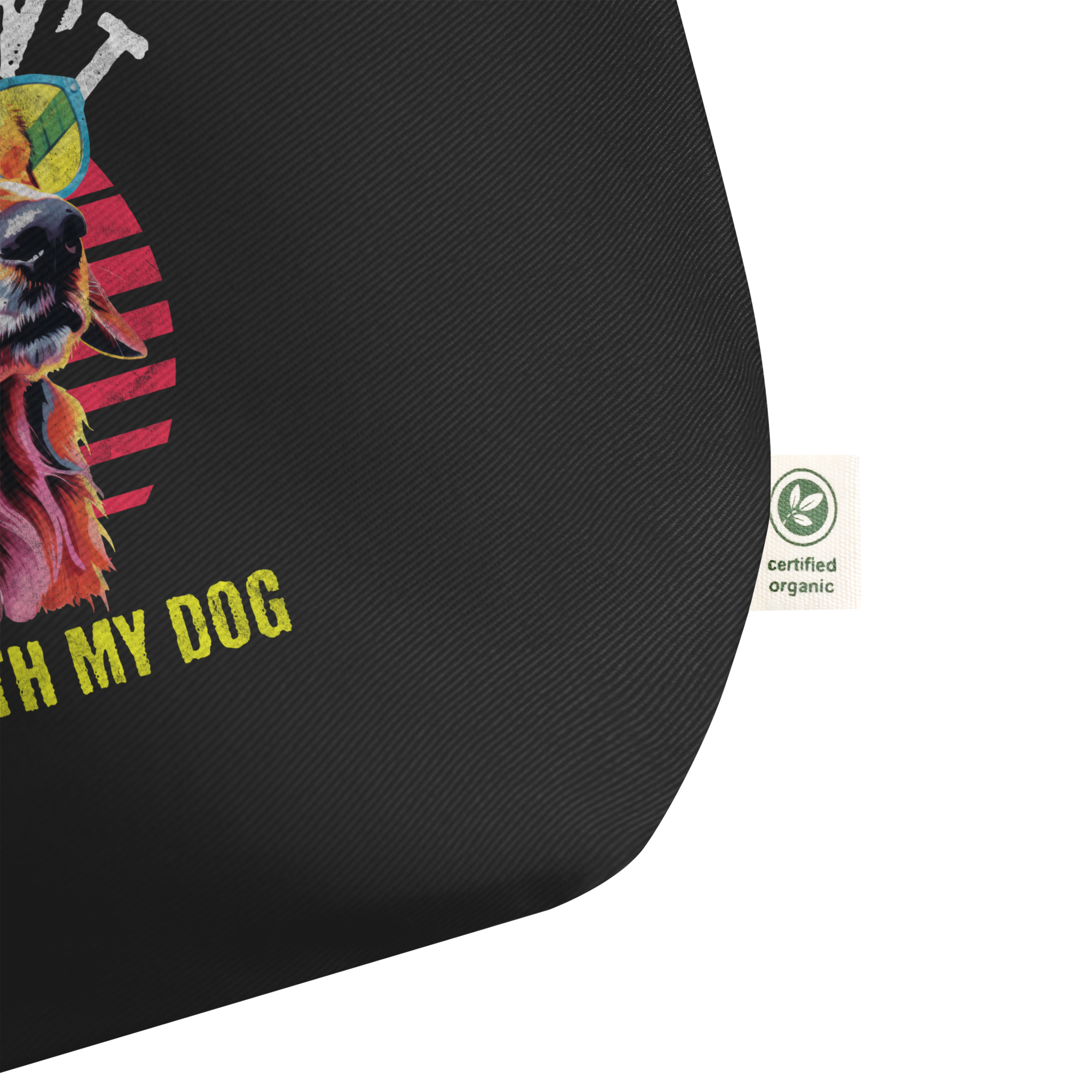 Hanging with My Dog Organic Cotton Tote Bag – Large & Durable - Pet Pride Tees