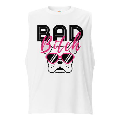 Bad Bitch Muscle Tank Top - Pet Pride Tees