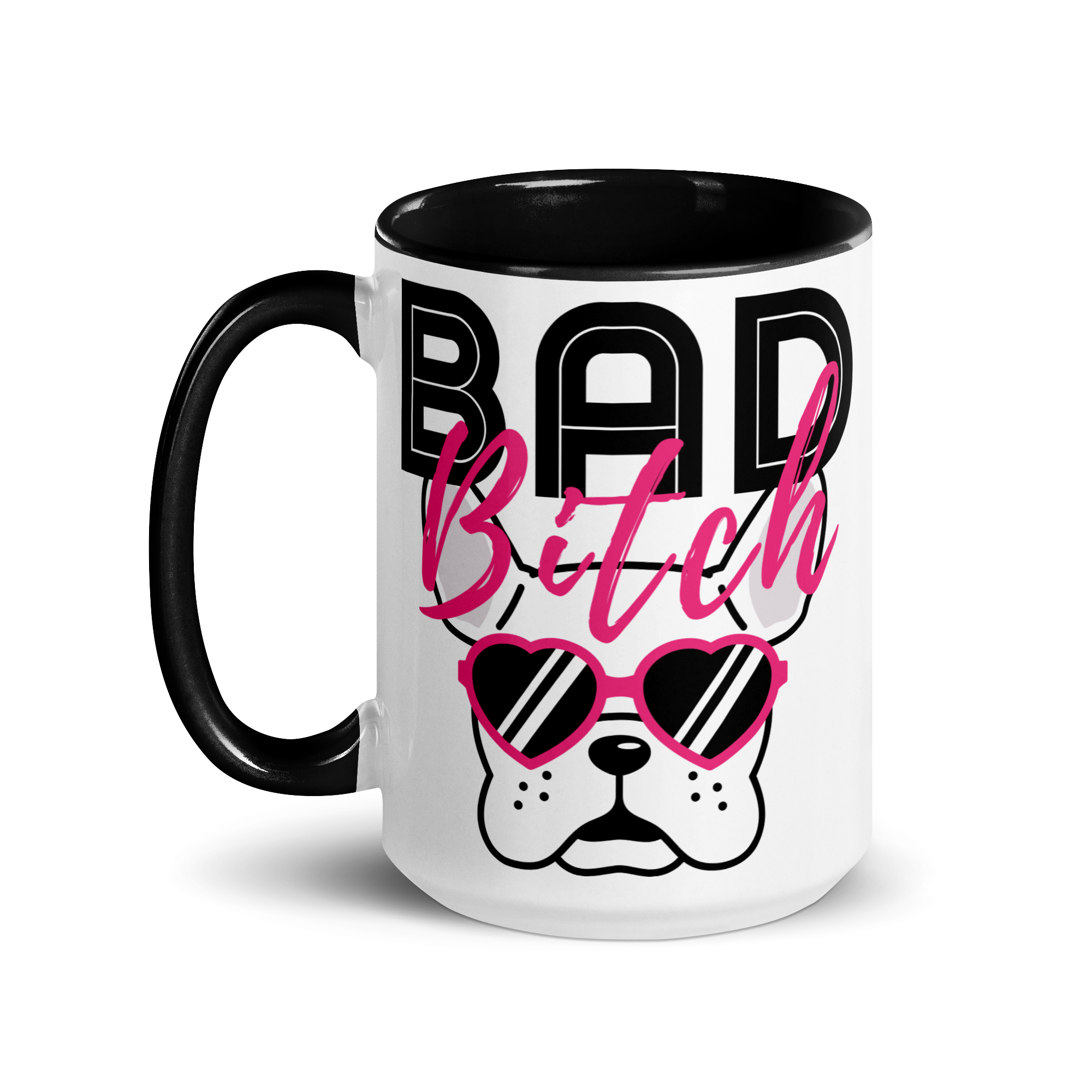 Bad Bitch Ceramic Mug - 15oz. - Pet Pride Tees